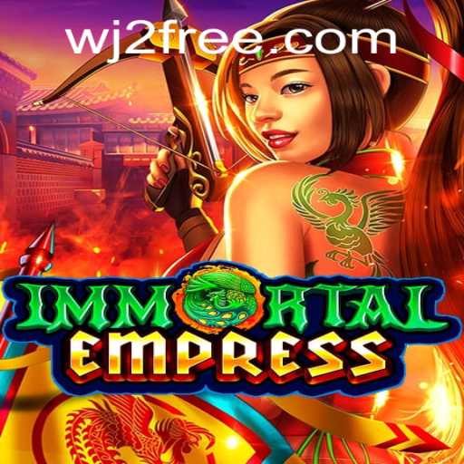 Exploring the World of ImmortalEmpress: A New Era of Gaming